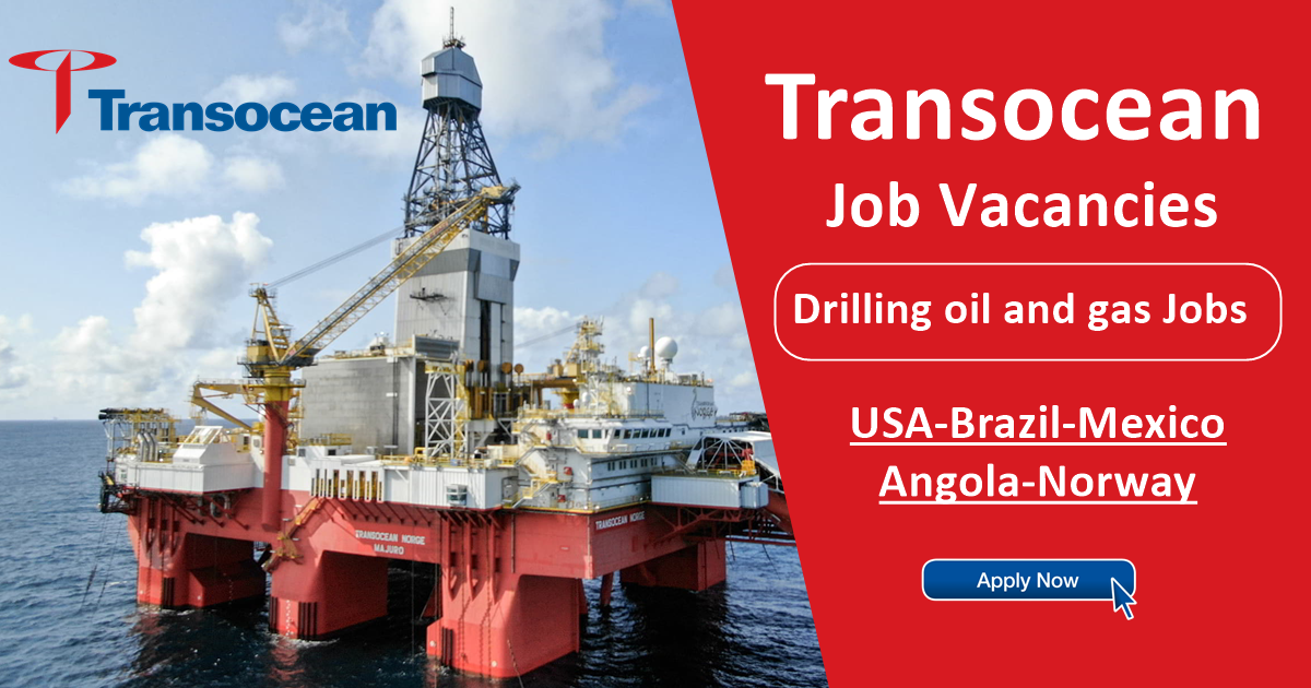 Transocean Careers Drilling Oil and Gas Jobs 2024